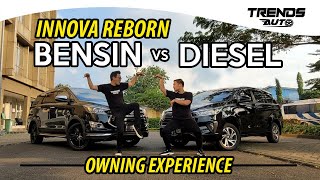 OWNING EXPERIENCE INNOVA REBORN BENSIN VS DIESEL SIAPA YANG LEBIH BAIK [upl. by Augusto938]