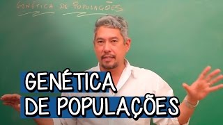 Introdução à Genética de Populações  Extensivo Biologia  Descomplica [upl. by Frieda]