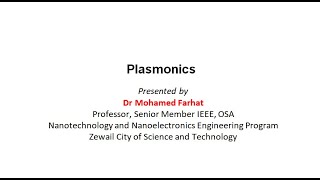 Lecture 8 Part 1 Plasmonics [upl. by Krum]