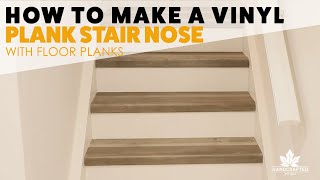 How to Make A Vinyl Plank Stair Nosing [upl. by Brechtel]