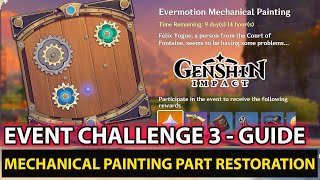 Mechanical Painting Part Restoration Challenge 3 Guide Event Evermotion Mechanical Painting Genshin [upl. by Leede722]