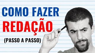 Como Fazer Uma REDAÇÃO PASSO a PASSO Garantido [upl. by Aretse]