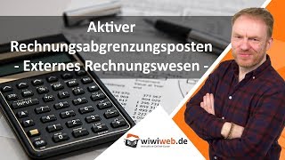 Aktiver Rechnungsabgrenzungsposten  Externes Rechnungswesen ► wiwiwebde [upl. by Einaffit]