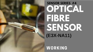 How Optical Fiber Sensor work E3XNA11 OMRON [upl. by Aicilif]