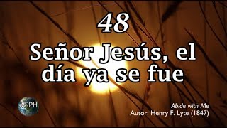 HA62  Himno 48  Señor Jesús el día ya se fue [upl. by Allsun]