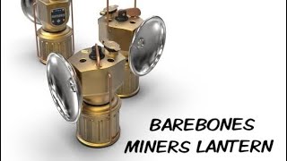 Barebones Miners Lantern Brass [upl. by Xino]