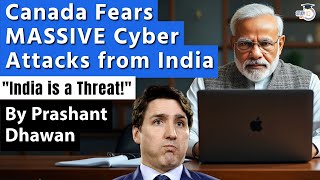 Canada Fears MASSIVE Cyber Attacks from India  India declared a threat by Canada [upl. by Kletter]