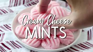 How to Make Cream Cheese Mints aka Wedding Mints [upl. by Marinelli]