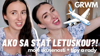 Ako sa stať letuškou Moje tipy a rady k pohovoru a moja skúsenosť  GRWM [upl. by Ferdinanda]