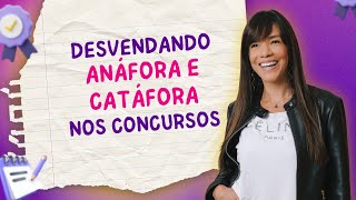 🔍 Anáfora e Catáfora Domine a Coesão Textual em concursos [upl. by Ailegna]