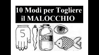 10 modi per togliere il MALOCCHIO [upl. by Eeryk]