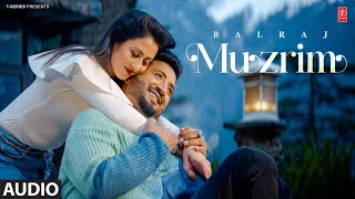 MUZRIM Full Audio  BALRAJ  G Guri  Latest Punjabi Songs 2024 [upl. by Yrokcaz]