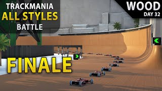 FINAL STYLE  Trackmania All Styles Battle DAY 32 [upl. by Britte]