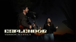 Majo y Dan  Esplendor Versión Acústica  En Vivo desde Arteaga Coahuila [upl. by Natek]