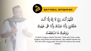 Sayyidul Istighfar  Penghulu Segala Istighfar 8 jam [upl. by Llerrac]