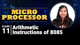 Arithmetic Instructions of 8085 Microprocessor  Instruction Set and Execution in 8085 [upl. by Barth]