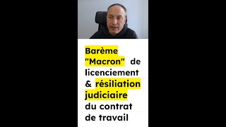 Barème quotMacronquot de licenciement amp résiliation judiciaire du contrat de travail [upl. by Miarhpe268]