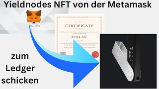 Yieldnodes wie schicke ich mein NFT von der Metamask auf den Ledger Ein kurzes Tutorial [upl. by Reina]