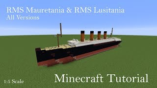 RMS Mauretania amp RMS Lusitania All Versions  Minecraft Tutorial  15 Scale [upl. by Nottarts]