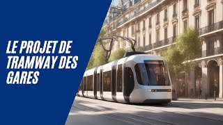 Le Projet du Tramway des Gares à Paris doitil être Réalisé [upl. by Anowahs729]