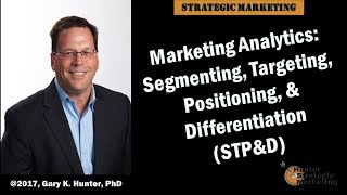 8Marketing Analytics Segmentation Targeting Positioning and Differentiation [upl. by Mckee658]