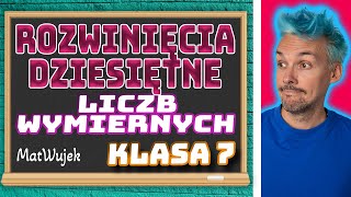 LICZBY I DZIAĹANIA ROZWINIÄCIA DZIESIÄTNE LICZB WYMIERNYCH [upl. by Alliuqaj90]