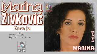 Marina Zivkovic  Zora je  Official Audio 1995 [upl. by Yeldua]