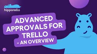 Advanced Approvals PowerUp  Request and obtain approvals from anyone in or outside Trello [upl. by Nageek527]