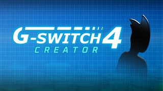 GSwitch 4 Creator  Official Launch Trailer [upl. by Woodberry147]