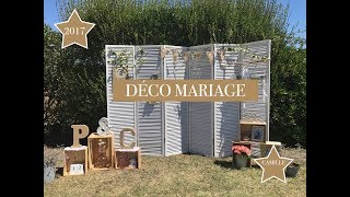 Décoration mariage 2017 👰🏻❤️🤵🏼 Mariage organisé en 1 mois et demi [upl. by Tani]