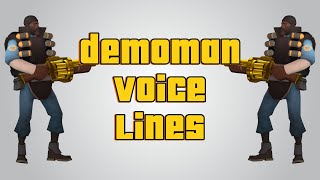 Team Fortress 2 Demoman Voice Lines [upl. by Ralleigh]