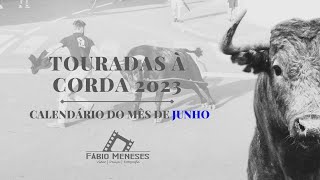 CALENDÁRIO DAS TOURADAS para JUNHO de 2023  Ilha TerceiraAçores [upl. by Verna]