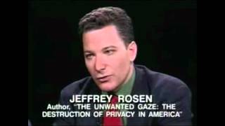 Jeffrey Rosen  The Destruction Of Privacy [upl. by Ylyl]