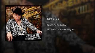 Tito Y Su Torbellino  Soy El 01 [upl. by Frazier]