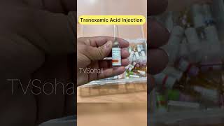 Tranexamic Acid Injection uses and Serous Side Effects shorts ytshorts tvsohail [upl. by Akinyt647]