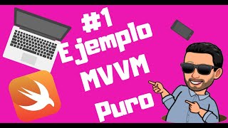 MVVM ejemplo práctico son SWIFT  Desarrollo iOS con MVVM en Español [upl. by Ziegler]