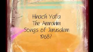 Hinach Yafa [upl. by Yram]