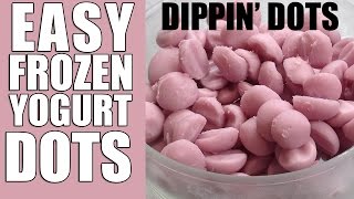 Easy Frozen Yogurt Dots Recipe   DIPPIN DOTS Recipe [upl. by Eenaj]