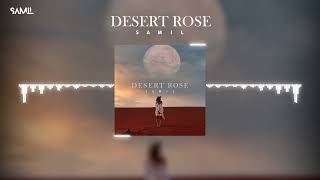 Desert Rose  Sting remix Deep House  desert rose remix [upl. by Yatnoj134]