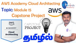 AWS Academy Cloud Architecting Module 15 Capstone Project 2 X [upl. by Naples]