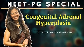 Congenital Adrenal Hyperplasia  Simplified ProMax neetpg fmge inicet [upl. by Gerrald880]