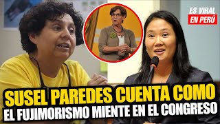 La Congresista Susel Paredes AFIRMA que la bancada FUJIMORISTA le esta MINTI3NDO y ROB4NDO al PAÍS [upl. by Jacintha]