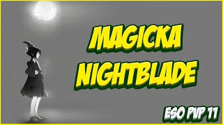 Magicka Nightblade  ESO PvP 11 [upl. by Adnihc]