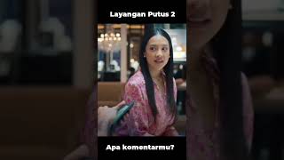 Layangan Putus 2 [upl. by Johnna]