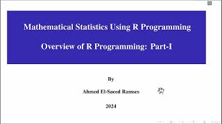 Lecture 2 Overview of R PartI Introduction to R [upl. by Merete821]