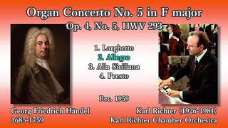 Händel Organ Concerto No 5 Richter 1959 ヘンデル オルガン協奏曲第5番 リヒター [upl. by Massey729]