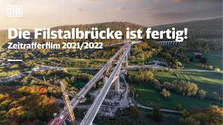 Die Filstalbrücke ist fertig Zeitrafferfilm 20212022 [upl. by Jinny]