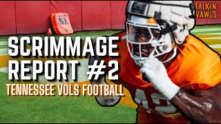 Scrimmage Report 2  Tennessee Vols Football [upl. by Ohs]