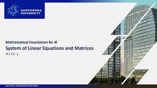 W2  MFIE  System of Linear Equations and Matrices S24 [upl. by Ybrik]