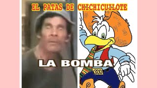 LA BOMBA EL CHICHICUILOTE CON DON RAMON EL PATAS DE CHICHICUILOTE [upl. by Arodal]